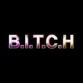 Thumb B.I.T.C.H