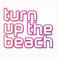 Turn up the beach 