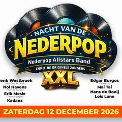 Nacht van de Nederpop XXL - 12 december in AFAS Live, Amsterdam